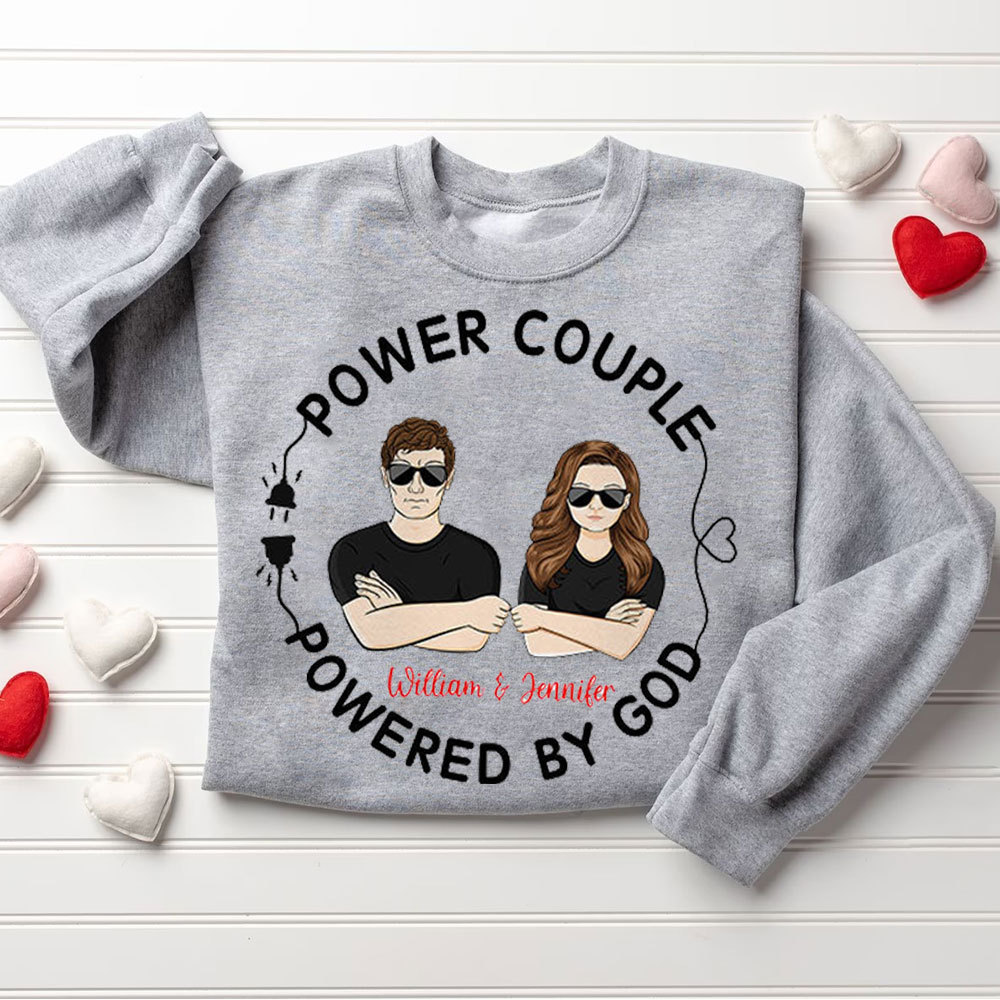 Perseonalized Power Couple Powered By God Christian Couple Sweatshirt