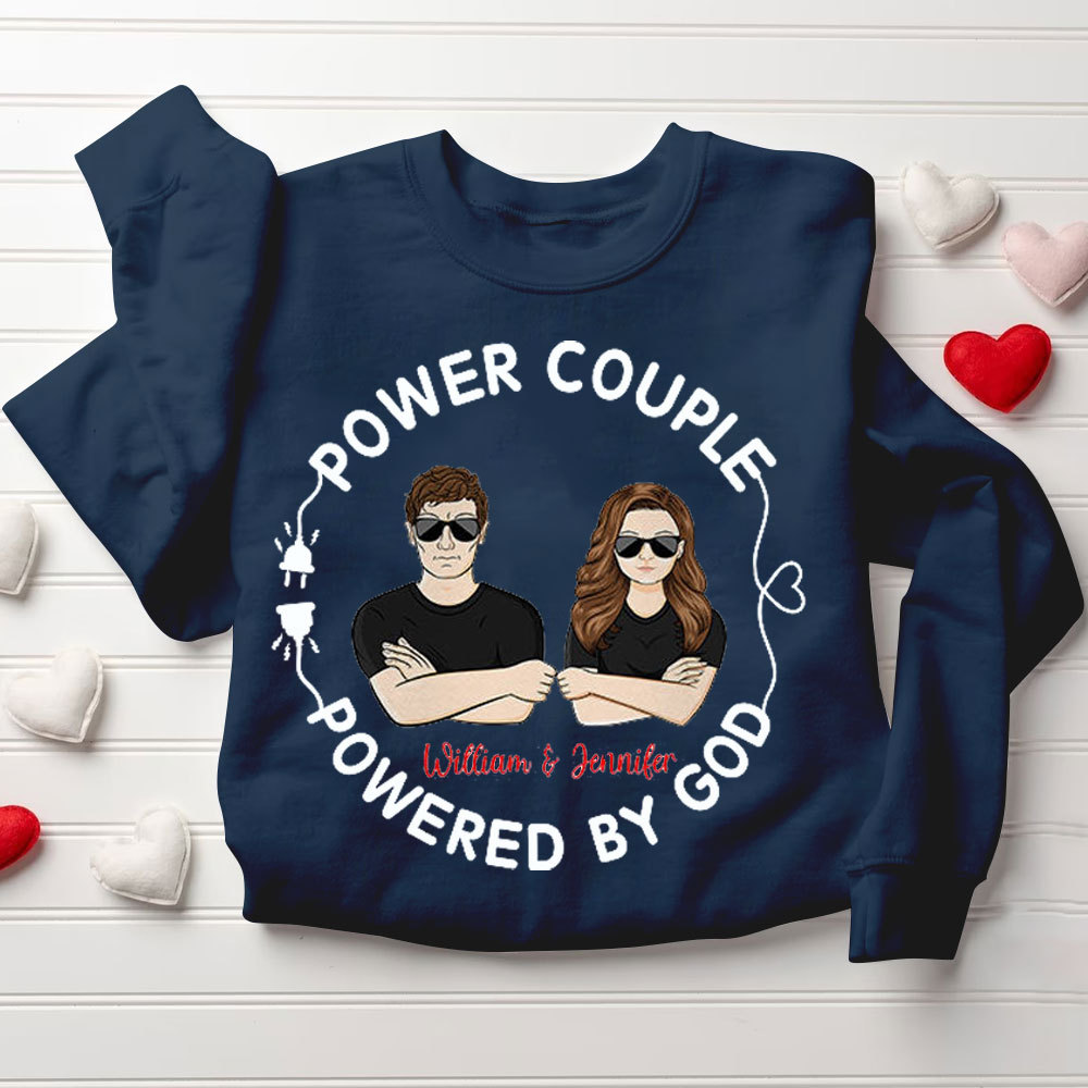 Perseonalized Power Couple Powered By God Christian Couple Sweatshirt