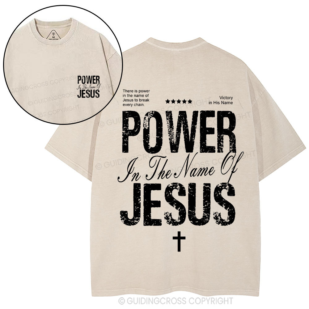 Power In The Name Of Jesus Christian Washed T-Shirt