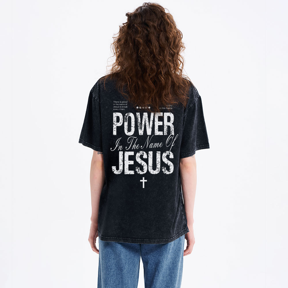 Power In The Name Of Jesus Christian Washed T-Shirt