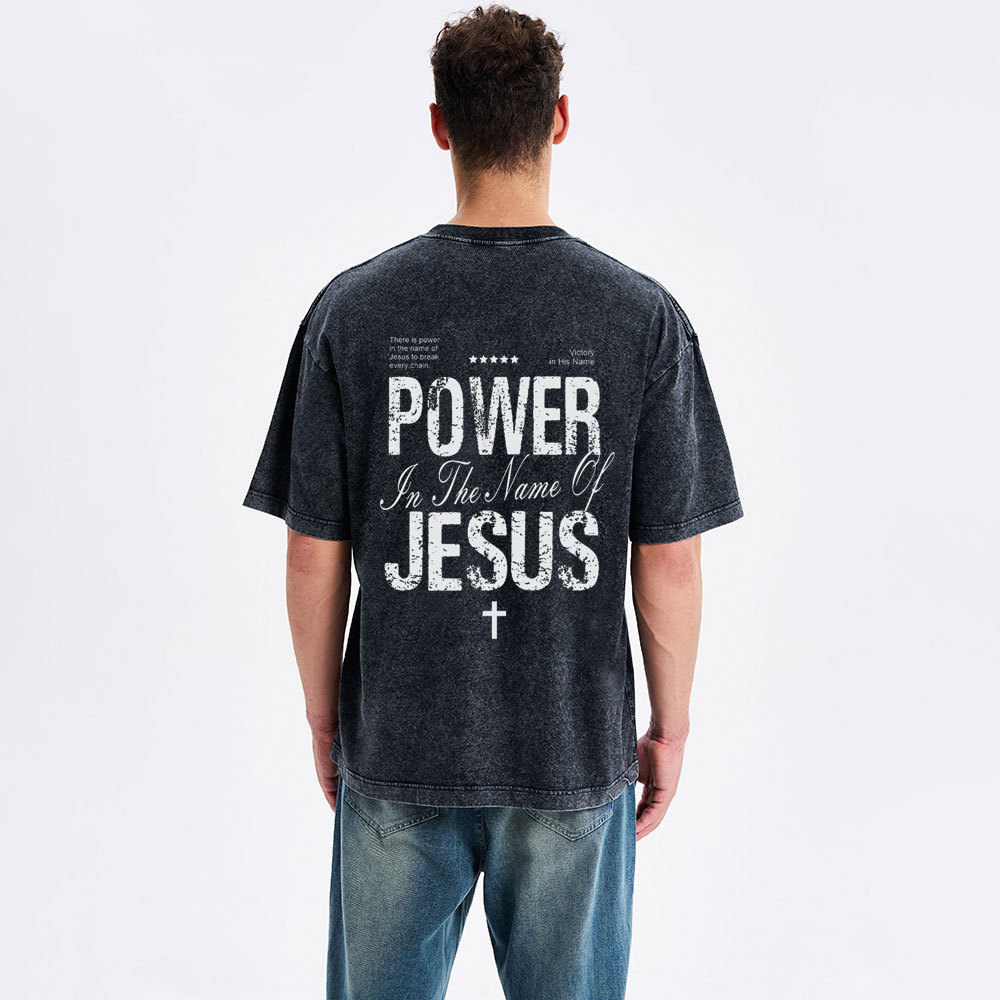 Power In The Name Of Jesus Christian Washed T-Shirt