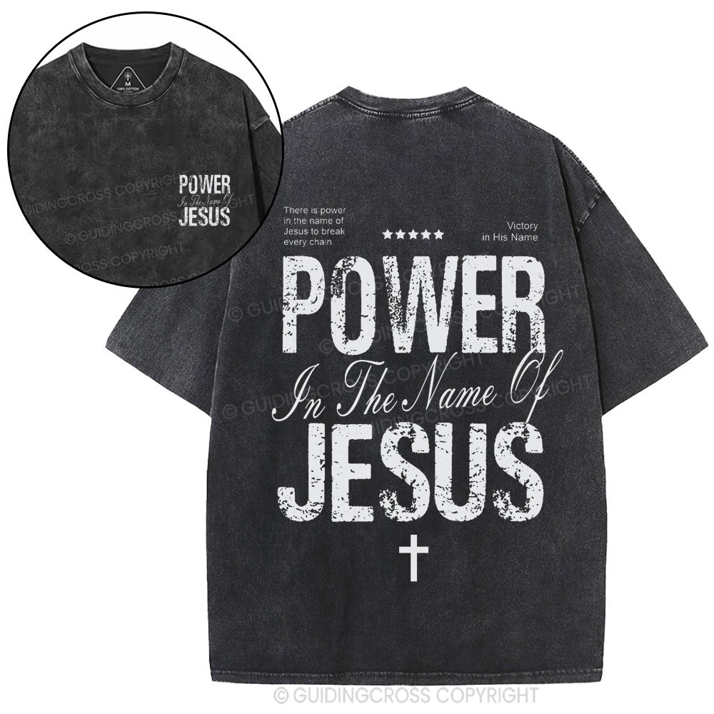 Power In The Name Of Jesus Christian Washed T-Shirt
