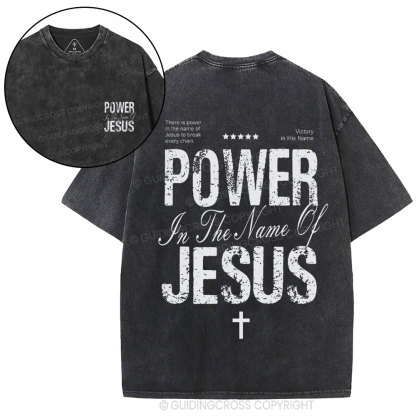 Power In The Name Of Jesus Christian Washed T-Shirt