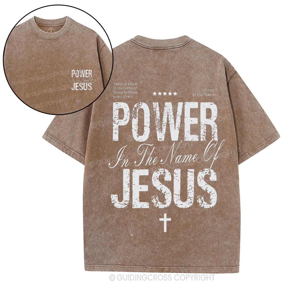 Power In The Name Of Jesus Christian Washed T-Shirt
