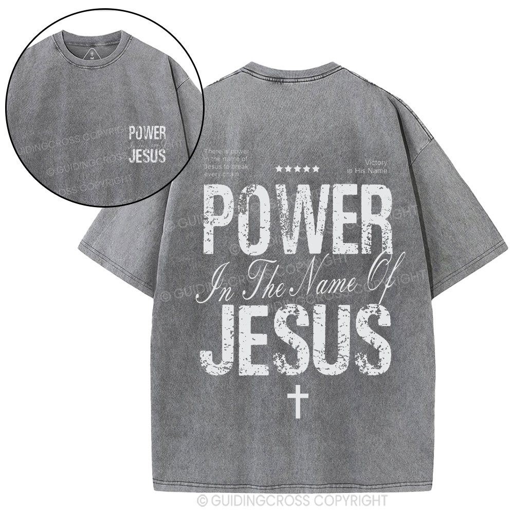 Power In The Name Of Jesus Christian Washed T-Shirt