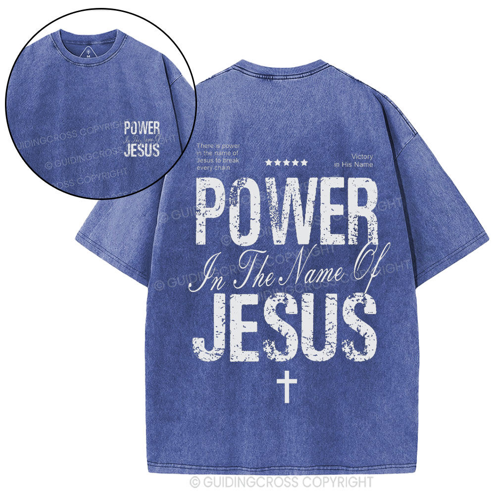 Power In The Name Of Jesus Christian Washed T-Shirt