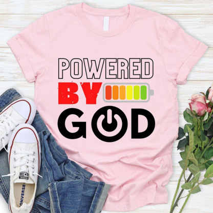 Powered By God Christian T-Shirt