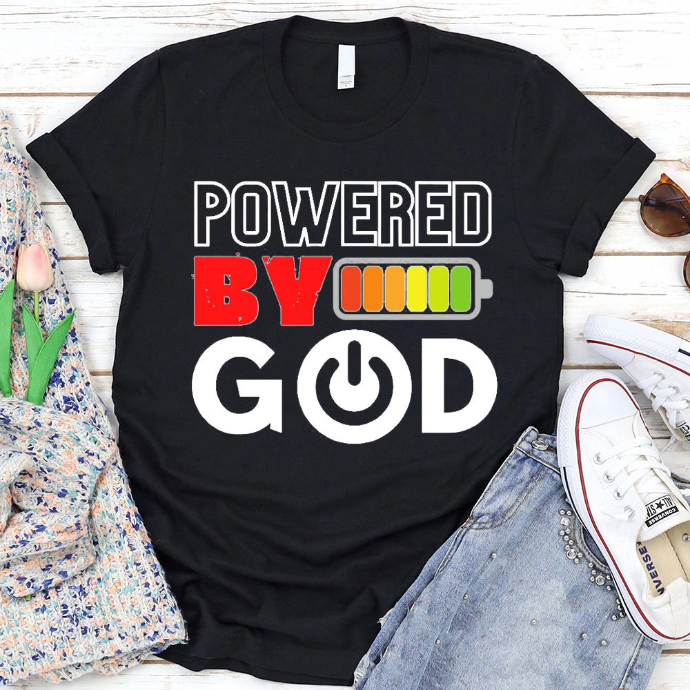 Powered By God Christian T-Shirt