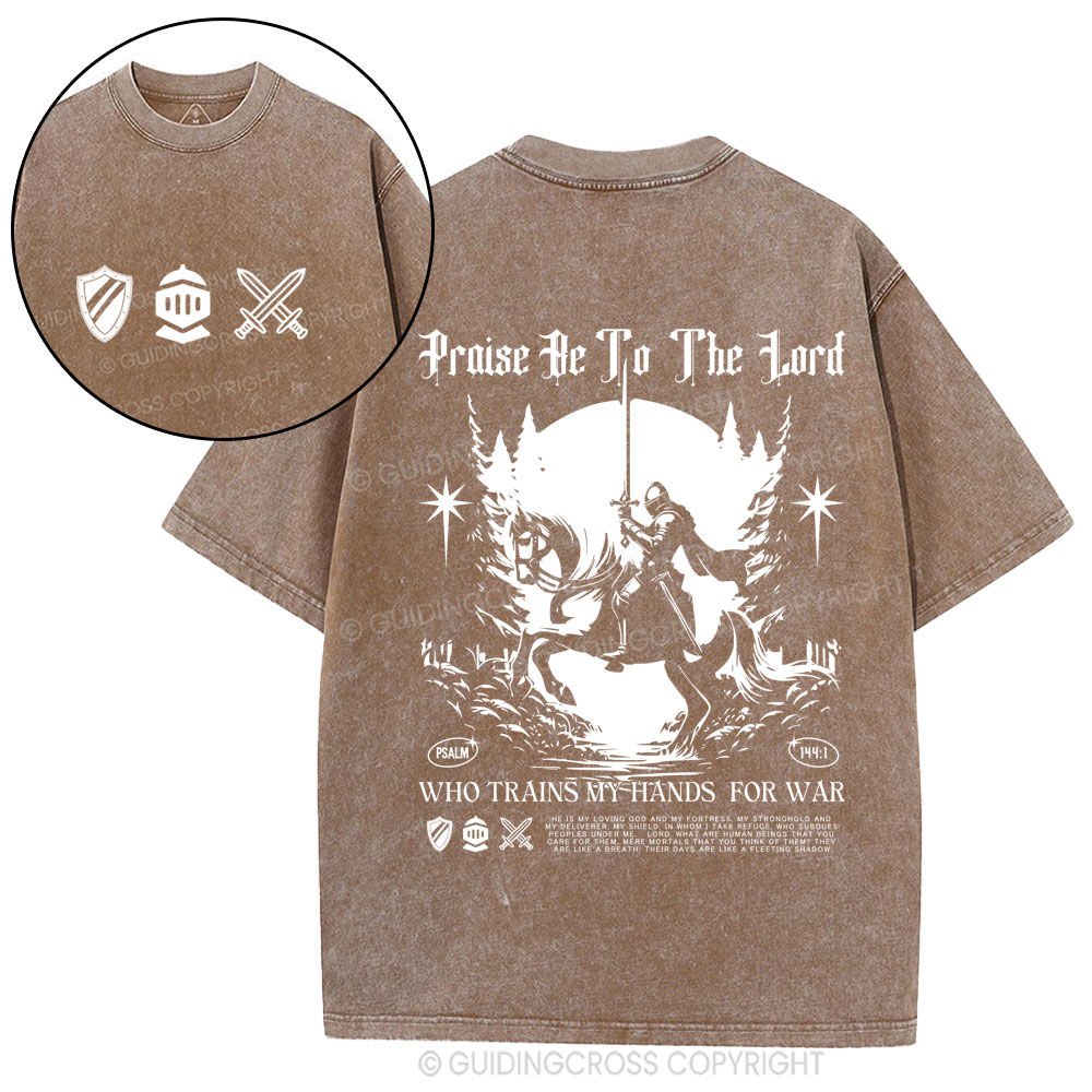 Praise Be To The Lord  Christian Washed T-Shirt