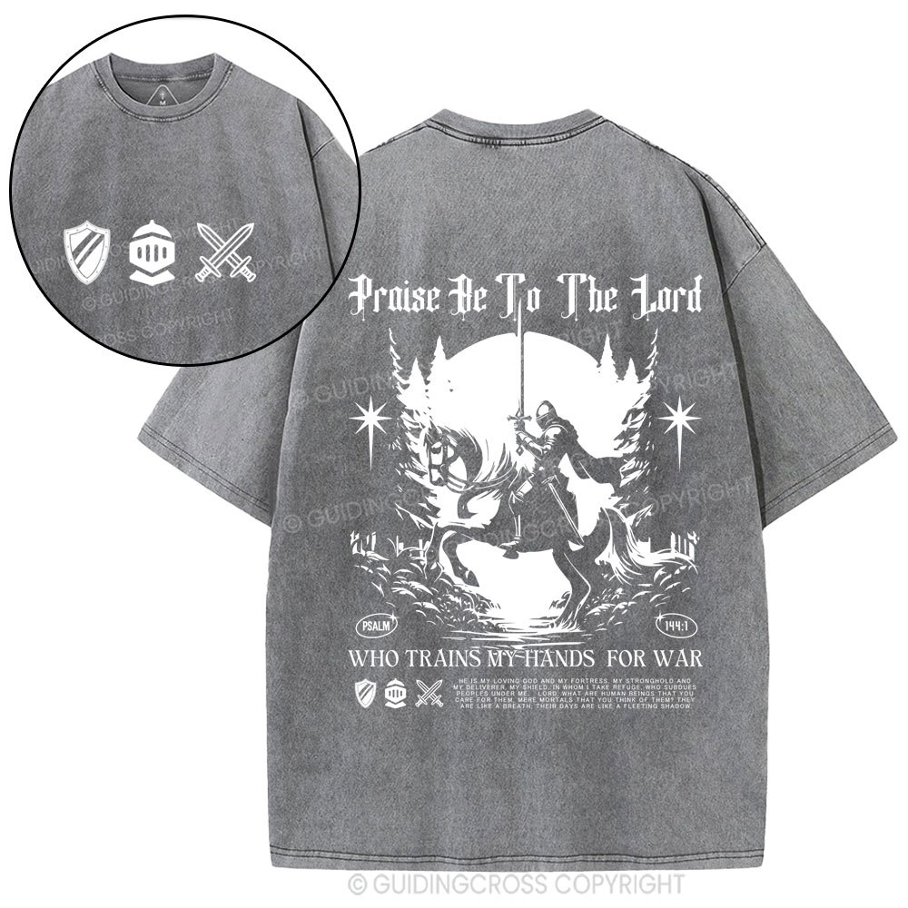 Praise Be To The Lord  Christian Washed T-Shirt