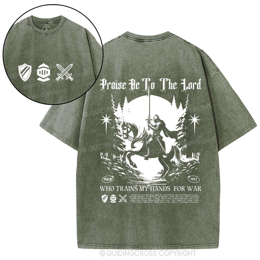 Praise Be To The Lord  Christian Washed T-Shirt