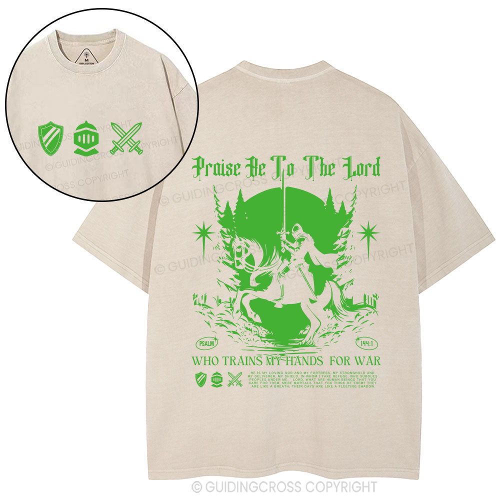 Praise Be To The Lord  Christian Washed T-Shirt