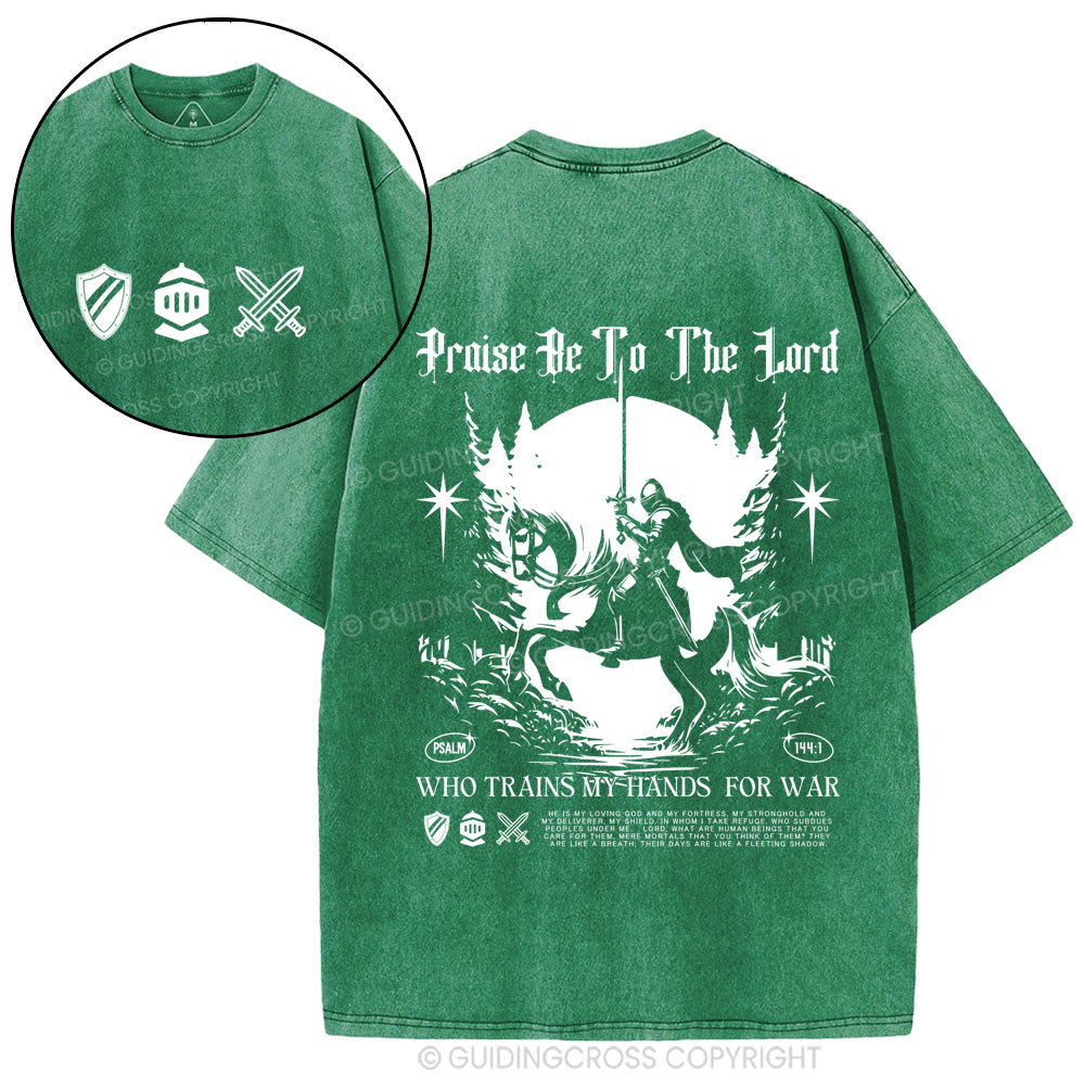 Praise Be To The Lord  Christian Washed T-Shirt