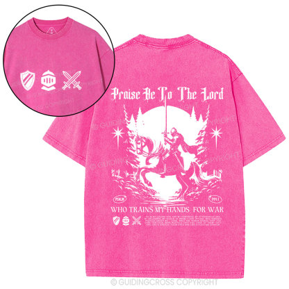 Praise Be To The Lord  Christian Washed T-Shirt