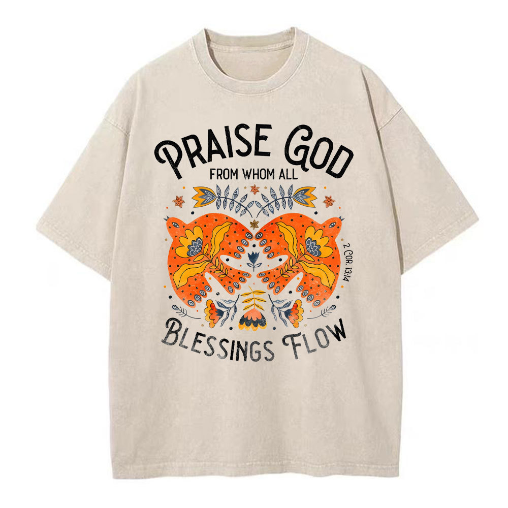 Praise God Blessing Flow Christian T-Shirt