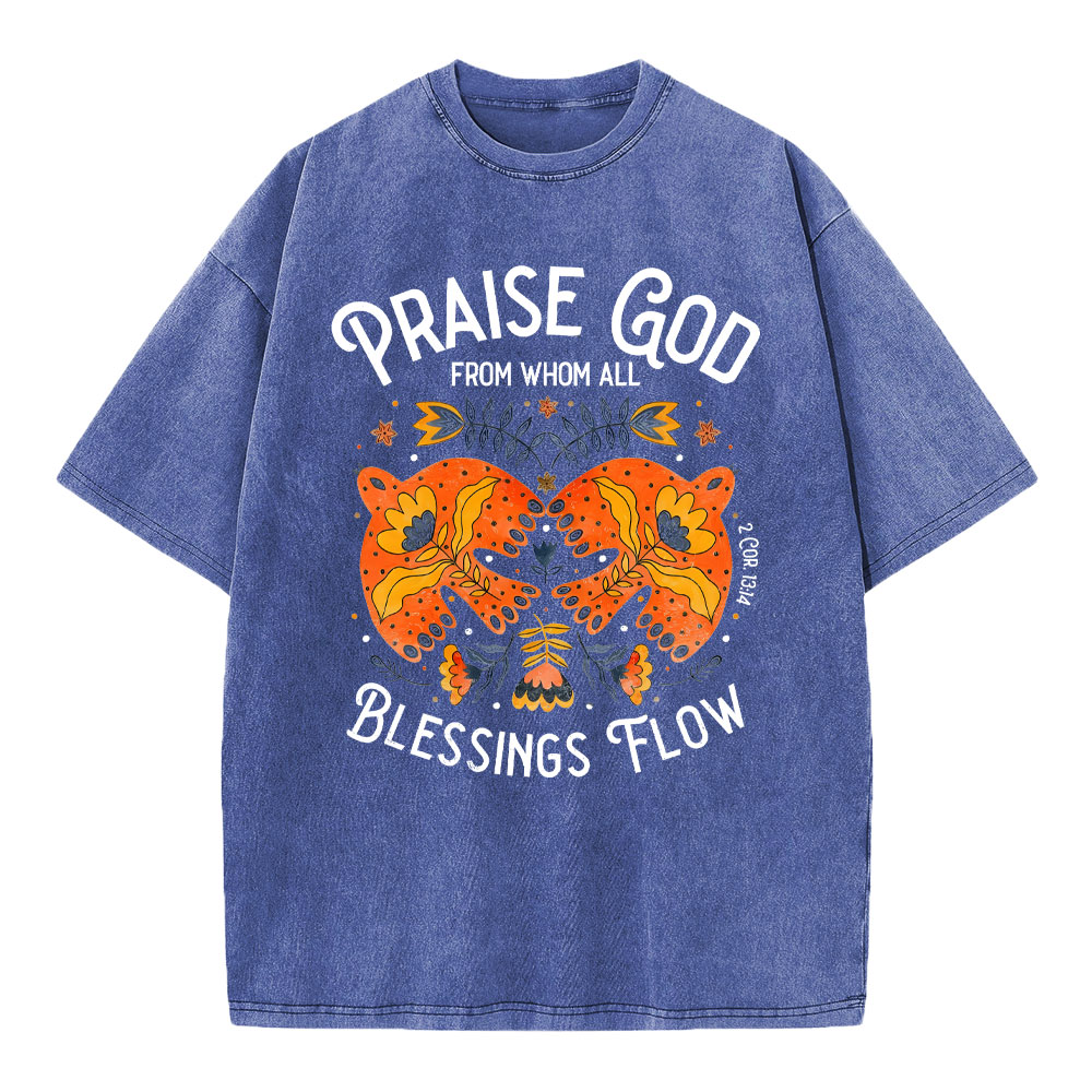 Praise God Blessing Flow Christian T-Shirt