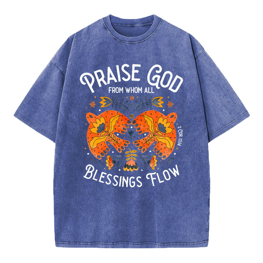 Praise God Blessing Flow Christian T-Shirt
