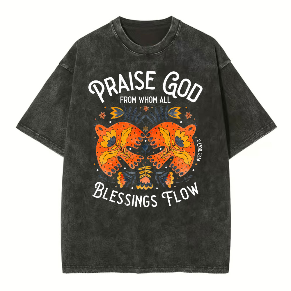 Praise God Blessing Flow Christian T-Shirt