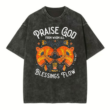 Praise God Blessing Flow Christian T-Shirt