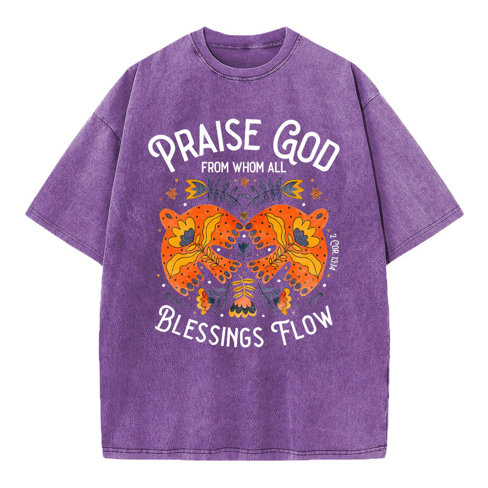 Praise God Blessing Flow Christian T-Shirt