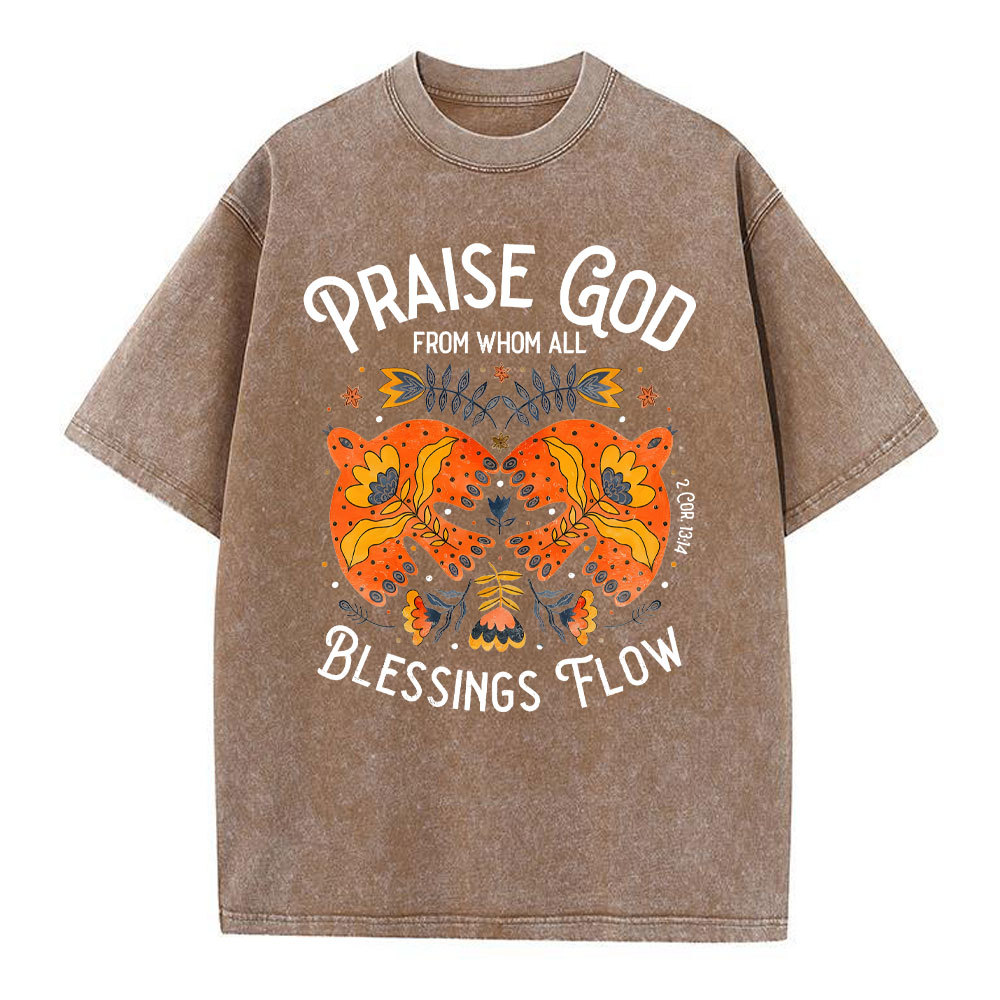 Praise God Blessing Flow Christian T-Shirt