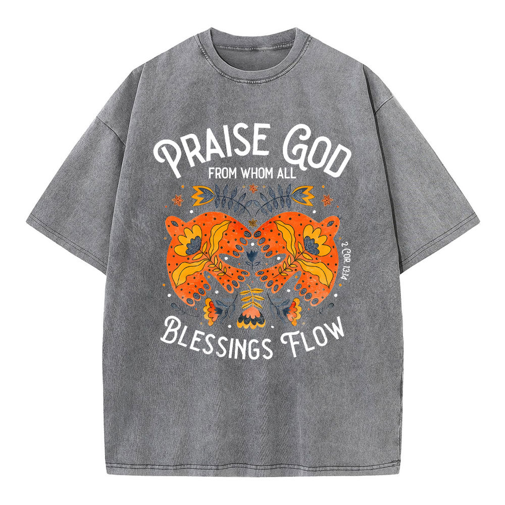 Praise God Blessing Flow Christian T-Shirt
