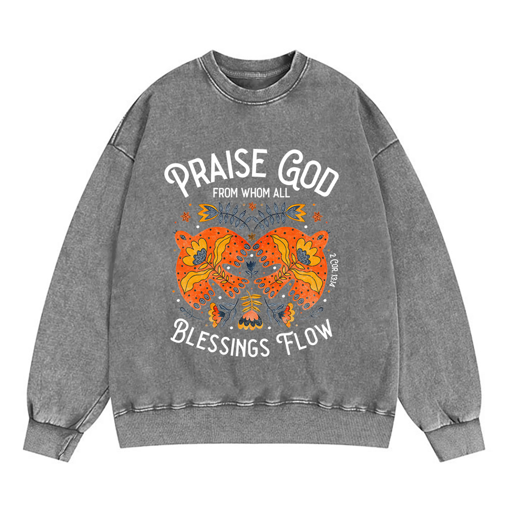 Praise God From Whom All Blessings Flow Christian Sweatshirt