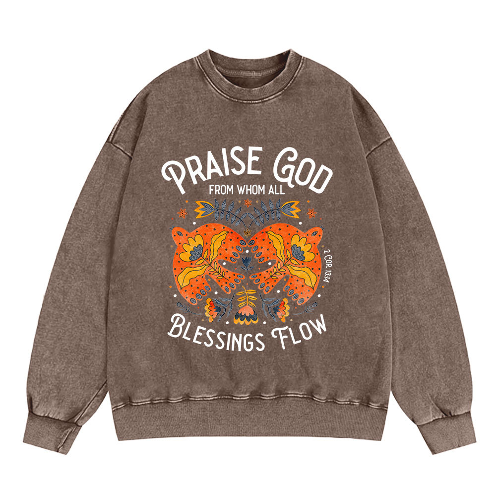 Praise God From Whom All Blessings Flow Christian Sweatshirt