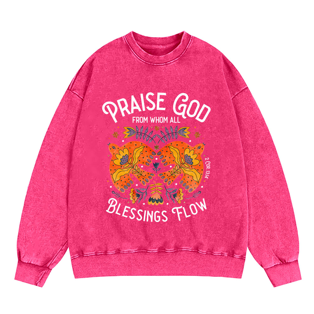 Praise God From Whom All Blessings Flow Christian Sweatshirt