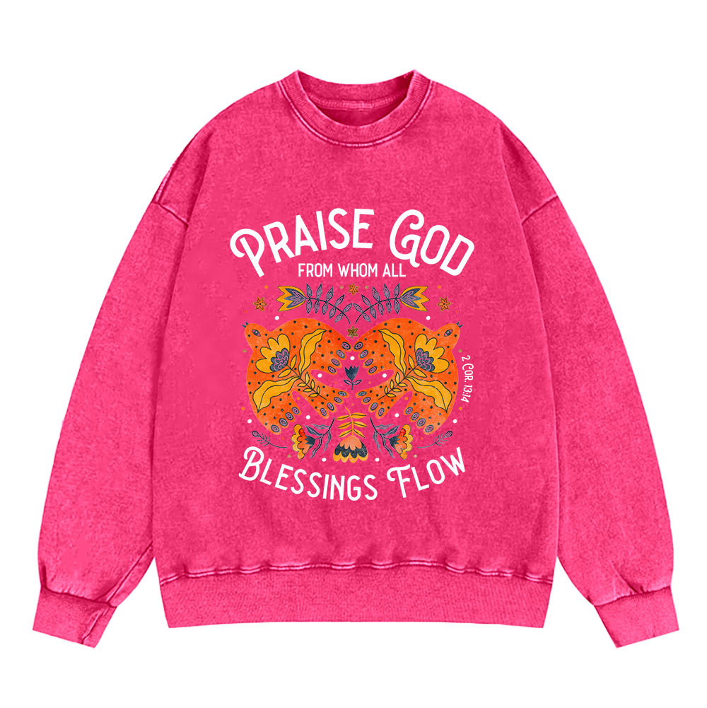 Praise God From Whom All Blessings Flow Christian Sweatshirt