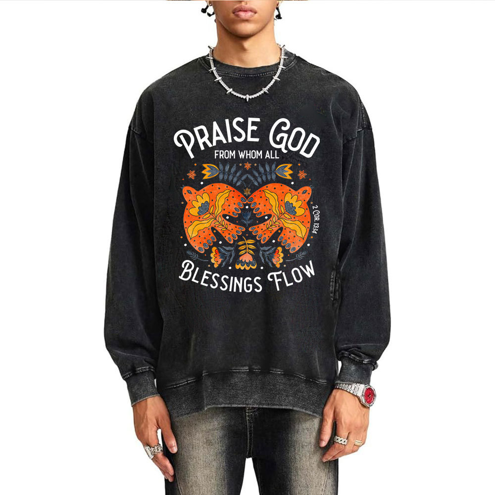 Praise God From Whom All Blessings Flow Christian Sweatshirt