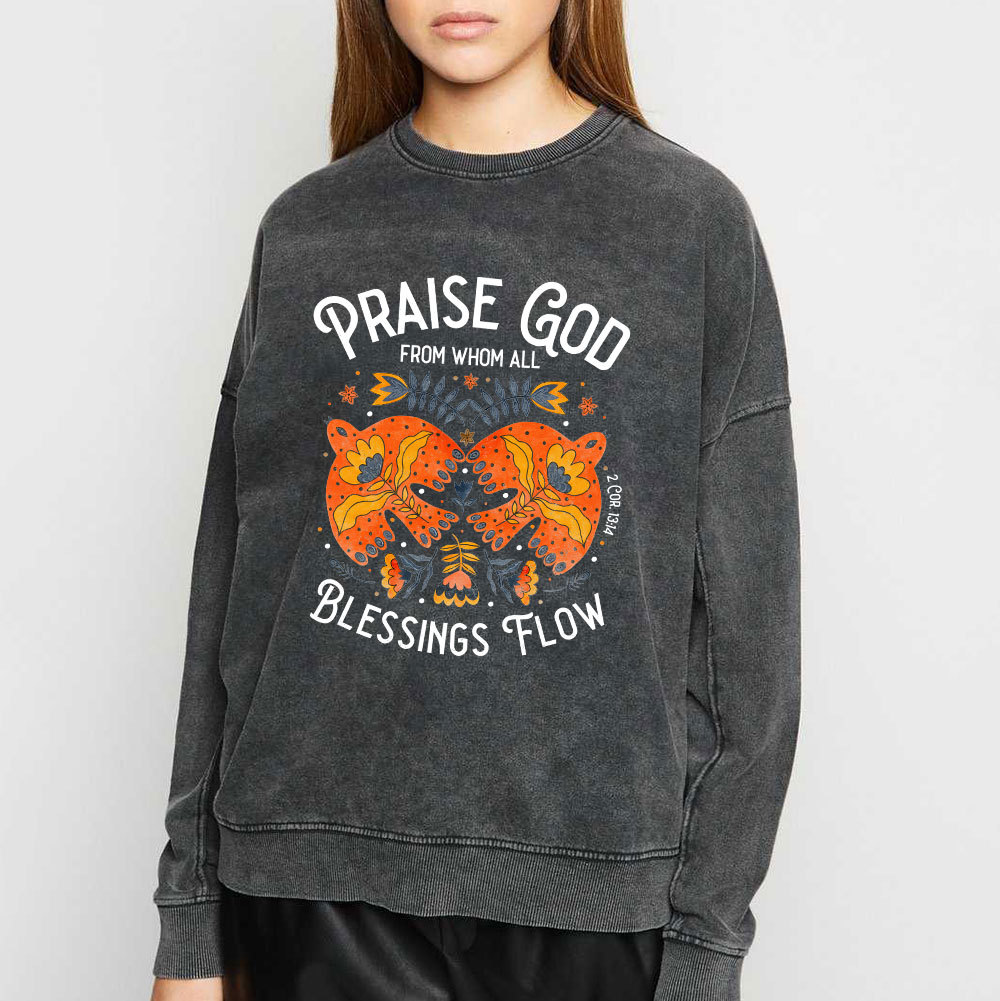 Praise God From Whom All Blessings Flow Christian Sweatshirt