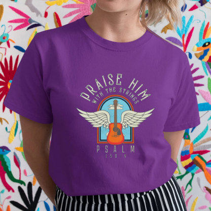 Praise Him With Staings Christian T-Shirt