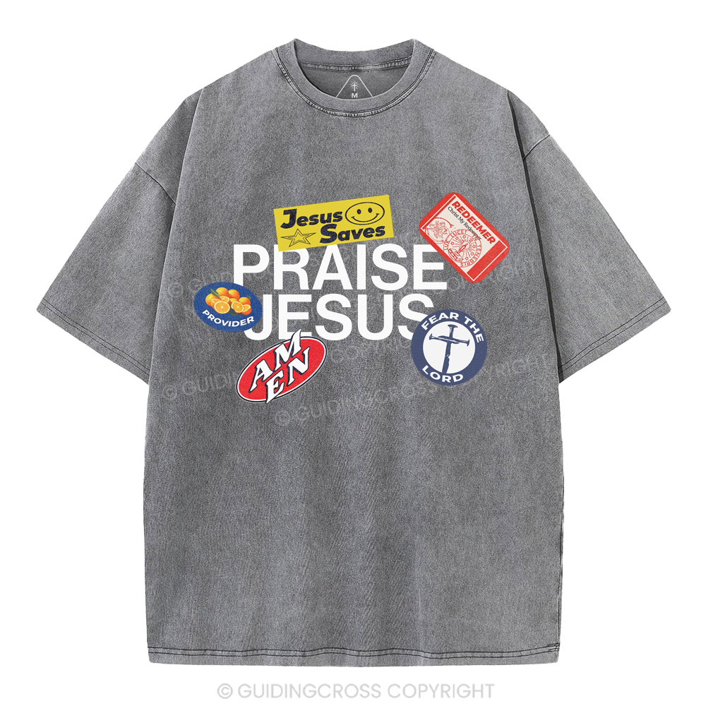 Praise Jesus  Christian Washed T-Shirt