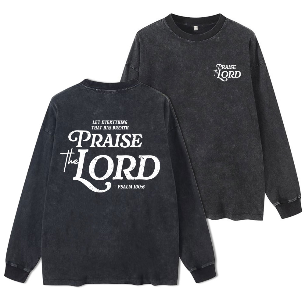 Praise The Lord Washed Long Sleeve T-Shirt