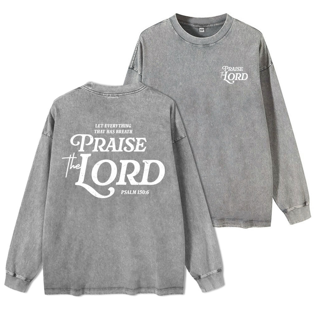 Praise The Lord Washed Long Sleeve T-Shirt