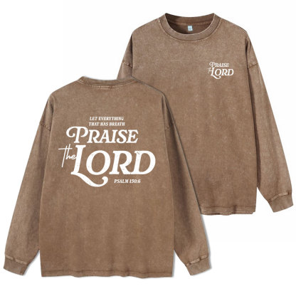 Praise The Lord Washed Long Sleeve T-Shirt