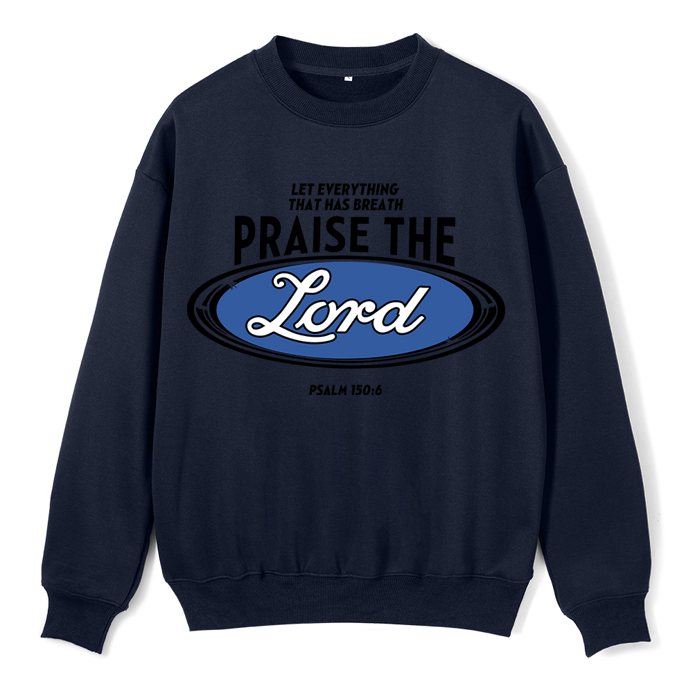 Praise The Lord Christian Fleece Sweatshirt