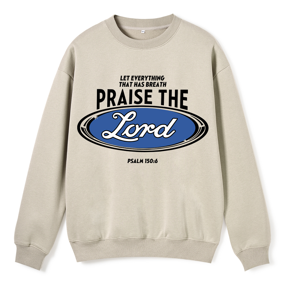 Praise The Lord Christian Fleece Sweatshirt Sale - GuidingCross