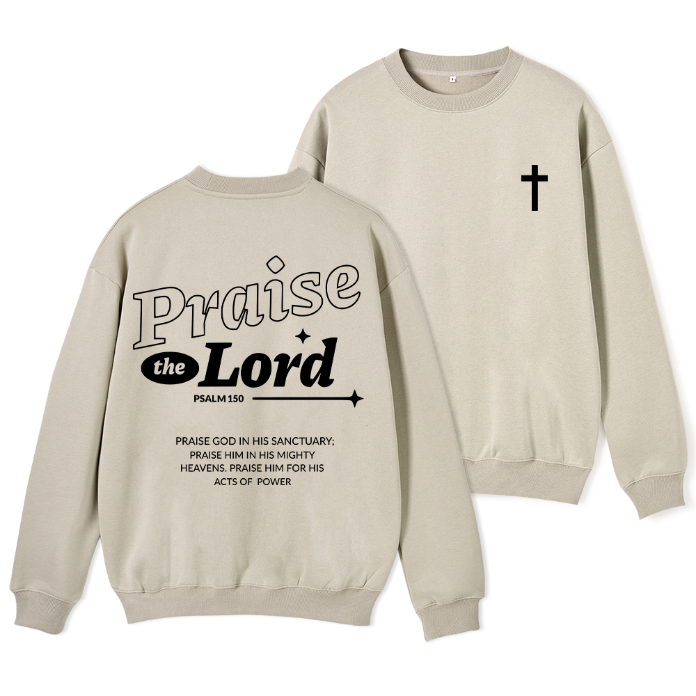 Praise The Lord Christian Fleece Sweatshirt