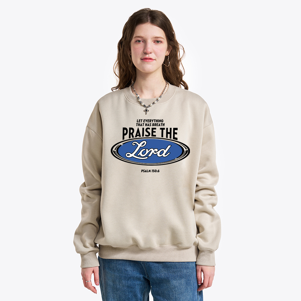 Praise The Lord Christian Fleece Sweatshirt