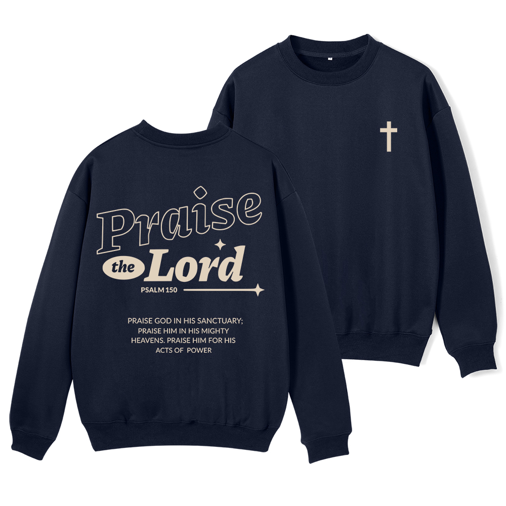 Praise The Lord Christian Fleece Sweatshirt