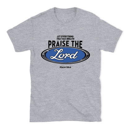 Praise The Lord Christian T-Shirt