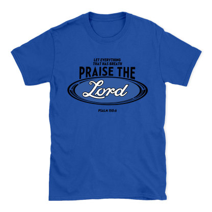 Praise The Lord Christian T-Shirt