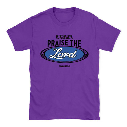 Praise The Lord Christian T-Shirt