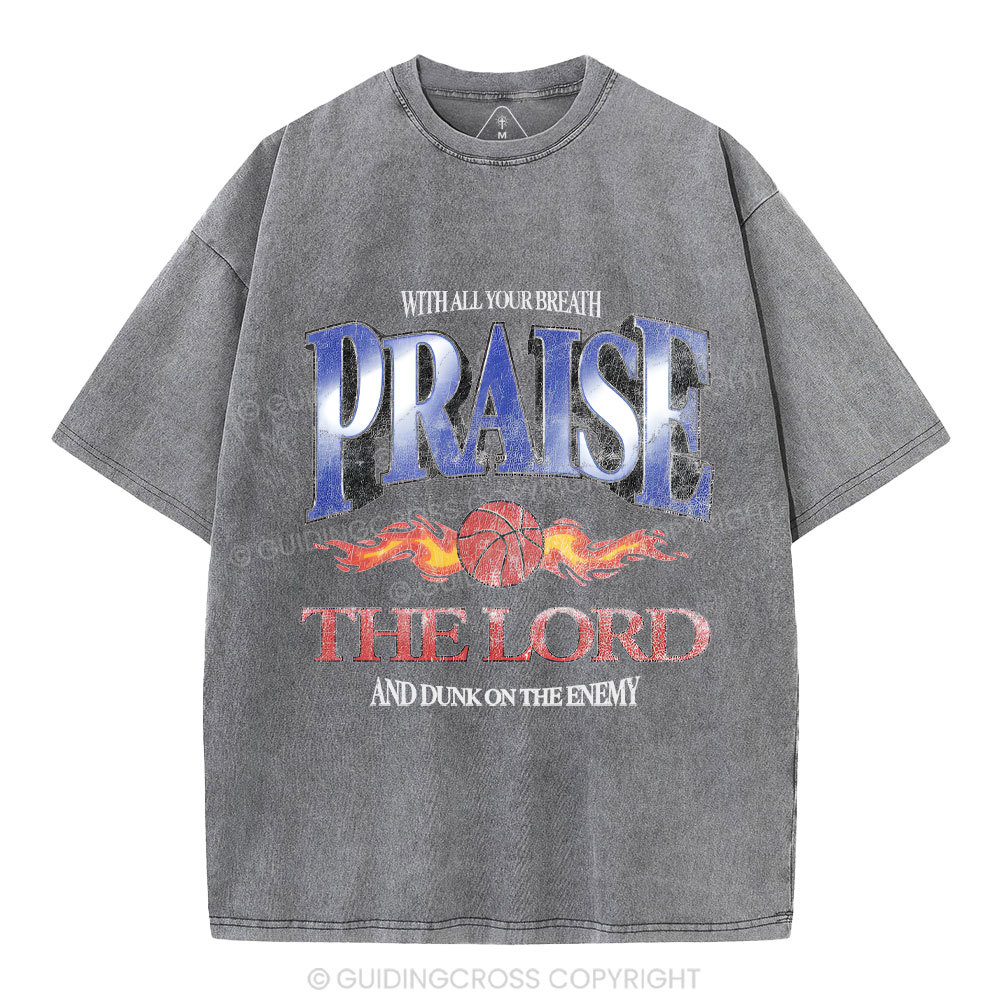 Praise The Lord Christian Washed T-Shirt