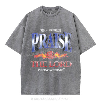 Praise The Lord Christian Washed T-Shirt