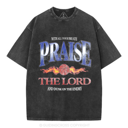 Praise The Lord Christian Washed T-Shirt