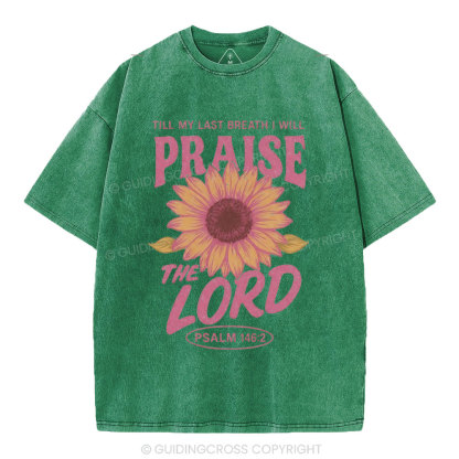Praise The Lord Christian Washed T-Shirt