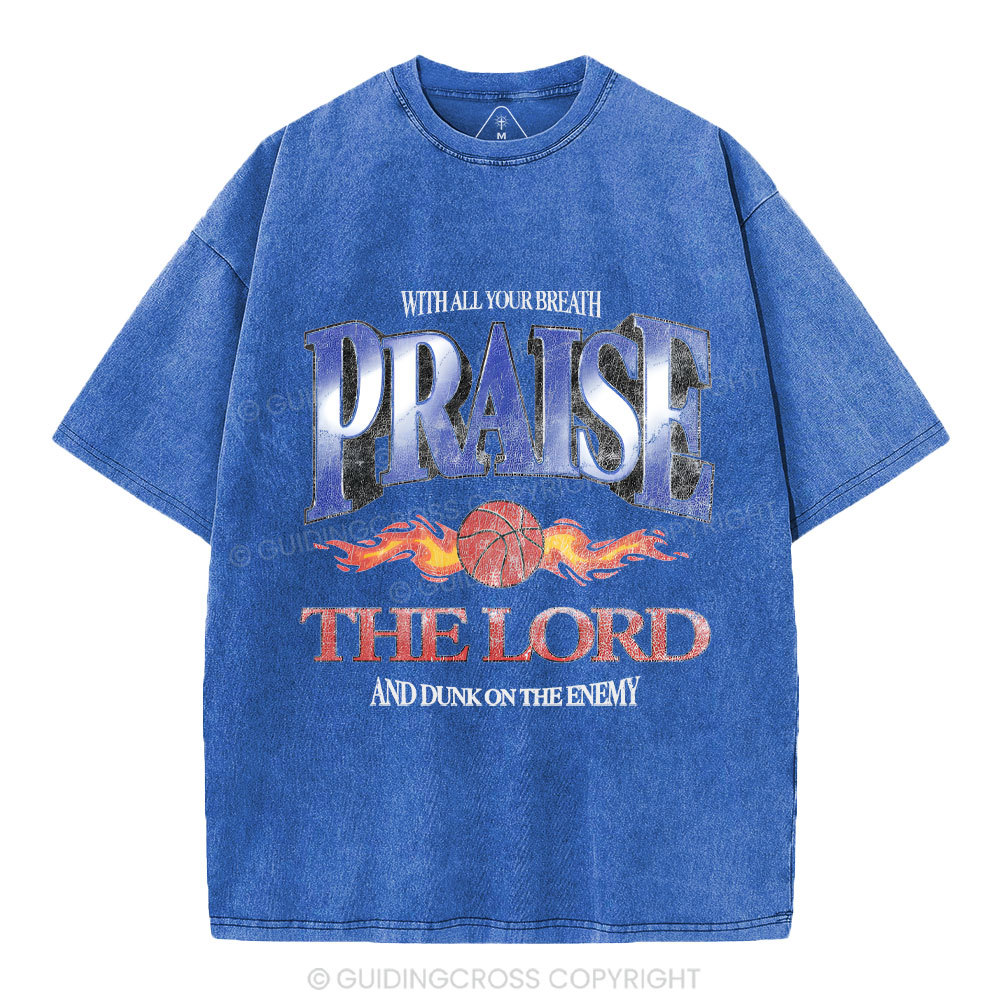 Praise The Lord Christian Washed T-Shirt